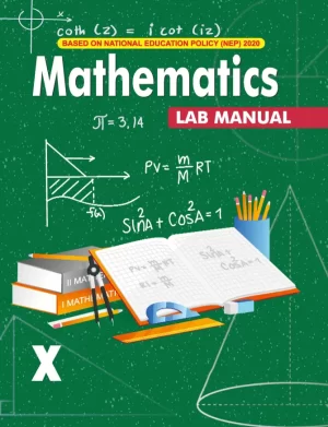 Mathematics LAB MANUAL-X