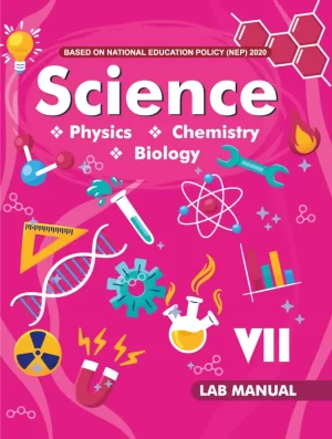 SCIENCE LAB MANUAL-VII